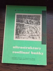 kniha Ultrastruktury rostlinné buňky, Pedagogická fakulta v Ostravě 1973