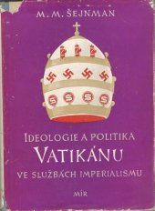 kniha Ideologie a politika Vatikánu ve službách imperialismu, Mír 1951