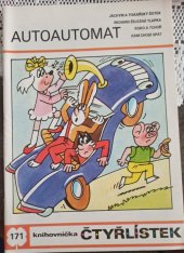 kniha Čtyřlístek 171 - Autoautomat - [obrázkové příběhy pro děti], Panorama 1989