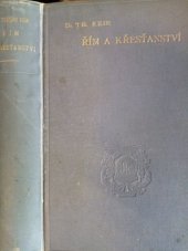 kniha Řím a křesťanství nástin boje mezi starou a novou vírou v římské říši za prvých dvou století našeho letopočtu, Jan Laichter 1898