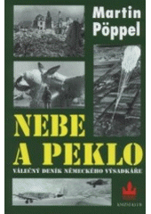 kniha Nebe a peklo válečný deník německého parašutisty, Baronet 2001