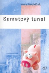 kniha Sametový tunel, Beta Books 2006