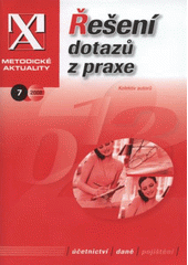 kniha Řešení dotazů z praxe [účetnictví, daně, ...], Svaz účetních 2008
