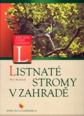 kniha Listnaté stromy v zahradě, CP Books 2005