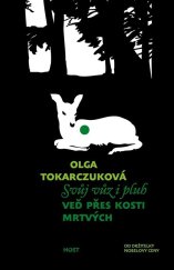 kniha Svůj vůz i pluh veď přes kosti mrtvých, Host 2025