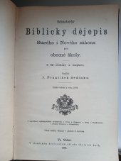 kniha Schusterův Biblický dějepis Starého i Nového zákona pro školy obecné, Císařský královský školní knihosklad 1907