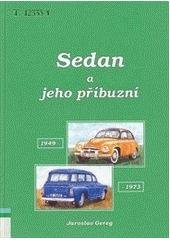 kniha Sedan a jeho příbuzní 1949-1973, Jaroslav Gereg 2005