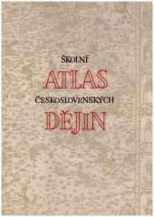 kniha Školní atlas československých dějin, Ústřední správa geodézie a kartografie 1959