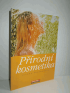 kniha Přírodní kosmetika, Levné knihy KMa 2003