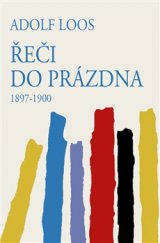 kniha Řeči do prázdna 1897-1900, Pragma 2014