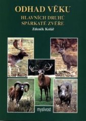 kniha Odhad věku hlavních druhů spárkaté zvěře, Jiří Flégl - VEGA 2002