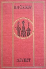 kniha Návrat druhé pokračování románu "Mládí", Jos. R. Vilímek 1928