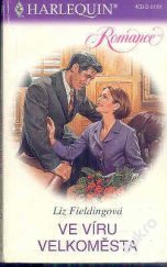 kniha Ve víru velkoměsta, Harlequin 2001