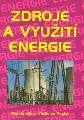 kniha Zdroje a využití energie, Česká zemědělská univerzita 2007