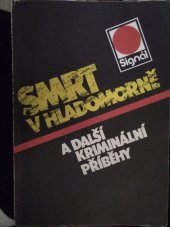 kniha Smrt v hladomorně a další kriminální příběhy, Magnet-Press 1991