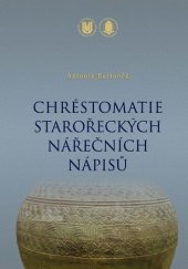 kniha Chréstomatie starořeckých nářečních nápisů, Masarykova univerzita 2011