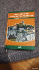 kniha Malý lexikón kultúrnych pamiatok Slovenská republika , Knižné centrum 2004