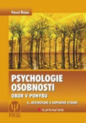 kniha Psychologie osobnosti obor v pohybu, Grada 2010