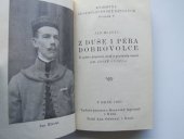 kniha Z duše i péra dobrovolce, Družstvo Moravský Legionář 1927