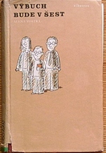 kniha Výbuch bude v šest pro čtenáře od 12 let, Albatros 1986