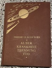 kniha Alter, Krankheit, Trennung, Tod, Verlag 1935