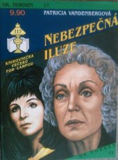 kniha Nebezpečná iluze, Ivo Železný 1992
