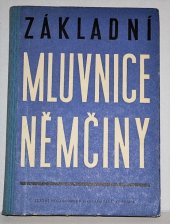 kniha Základní mluvnice němčiny, Státní pedagogické nakladatelství 1959