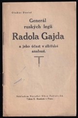 kniha Generál ruských legií Radola Gajda a jeho účast v sibiřské anabasi, Národní Obec Fašistická 1927