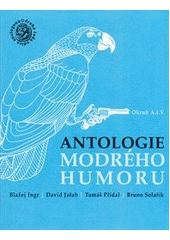 kniha Antologie modrého humoru Okruh A.I.V., Sdružení Analogonu 2012