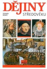 kniha Dějiny středověku a prvního století raného novověku učebnice pro střední školy, Práce 1996