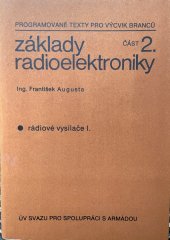 kniha Základy radioelektroniky část 2. rádiové vysílače I., ÚV Svazu pro spolupráci s armádou 1978