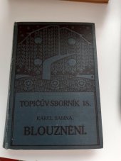 kniha Blouznění román, F. Topič 1912