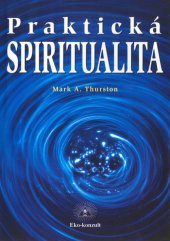 kniha Praktická spiritualita, Eko-konzult 2003