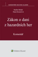 kniha Zákon o dani z hazardních her. Komentář, Wolters Kluwer 2017