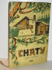 kniha Chaty, SNTL 1959