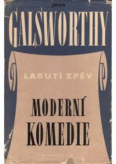 kniha Moderní komedie 3. - Labutí zpěv, Melantrich 1948