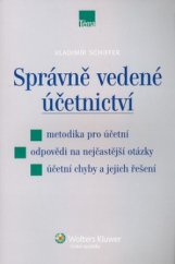 kniha Správně vedené účetnictví, Wolters Kluwer 2010