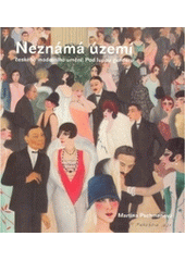 kniha Neznámá území českého moderního umění pod lupou genderu, Argo 2004