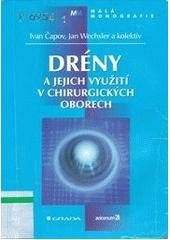 kniha Drény a jejich využití v chirurgických oborech, Grada 2001