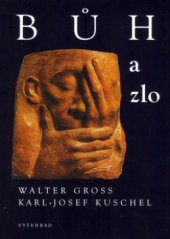 kniha Bůh a zlo, Vyšehrad 2005