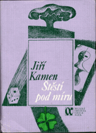 kniha Štěstí pod míru [sbírka básní], Mladá fronta 1986