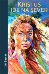 kniha Kristus jde na sever, KANT 2024
