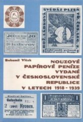 kniha Nouzové papírové peníze vydané v Československé republice v letech 1918-1939, Česká numismatická společnost, pobočka Papírová platidla 1983