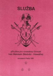 kniha Služba Příručka pro roverskou činnost, Scoutarch 1991