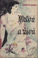 kniha Mrtvá a živá román, Sfinx, Bohumil Janda 1946