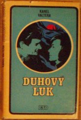 kniha Duhový luk filmová povídka, Naše vojsko 1973