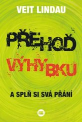 kniha Přehoď výhybku a splň si svá přání, Beta-Dobrovský 2016