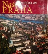 kniha Naše Praha [Fot. publikace], Panorama 1982