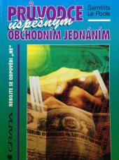 kniha Průvodce úspěšným obchodním jednáním nebojte se odpovědi "ne!", Grada 1995