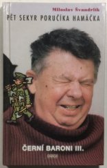 kniha Černí baroni. III., - Pět sekyr poručíka Hamáčka, Camis 1998